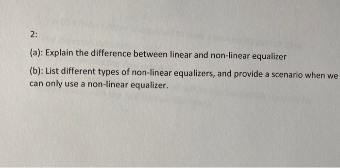 Solved (a): Explain the difference between linear and | Chegg.com