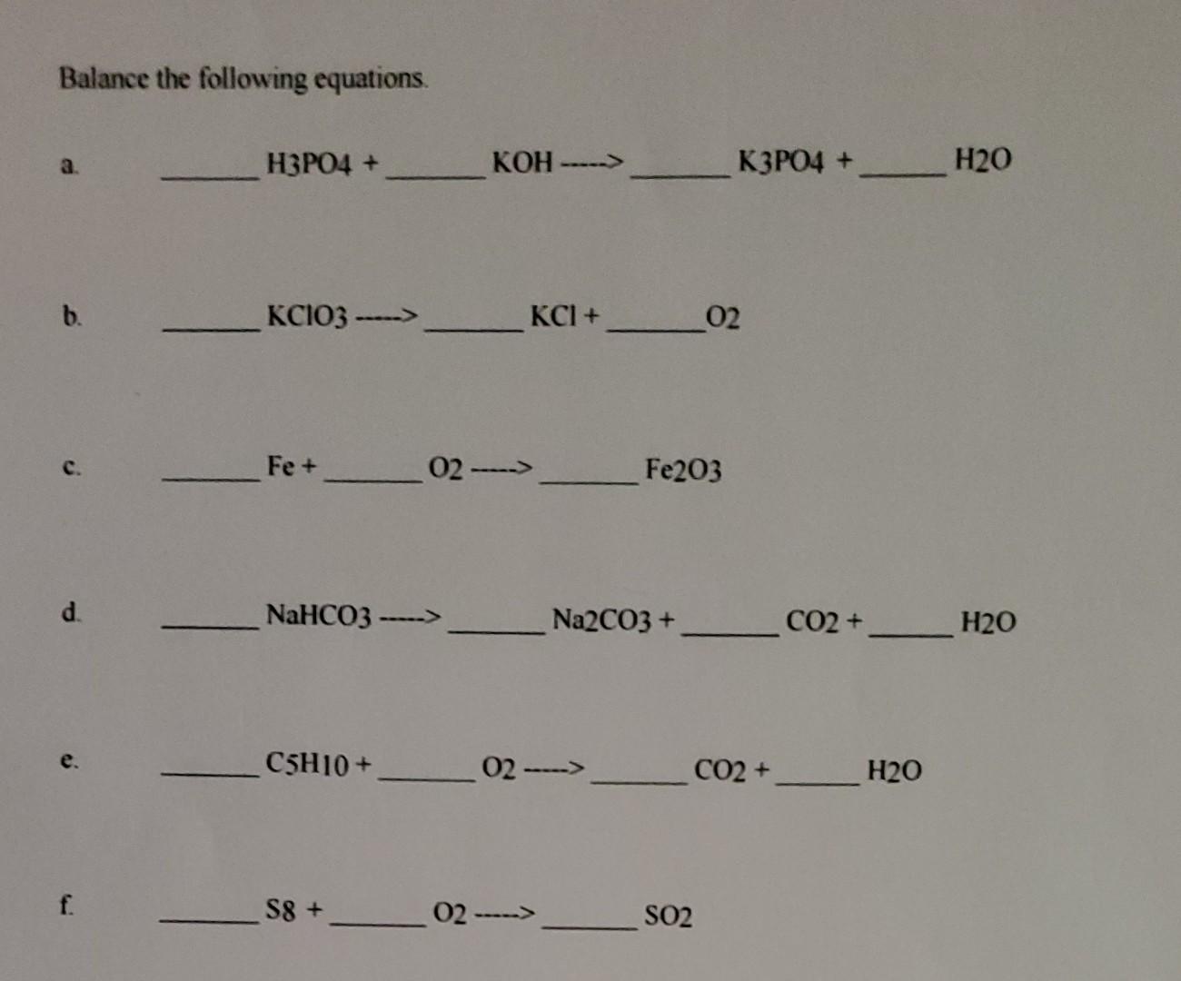 Solved Balance the following equations. a H3PO4 + KOH K3PO4 | Chegg.com