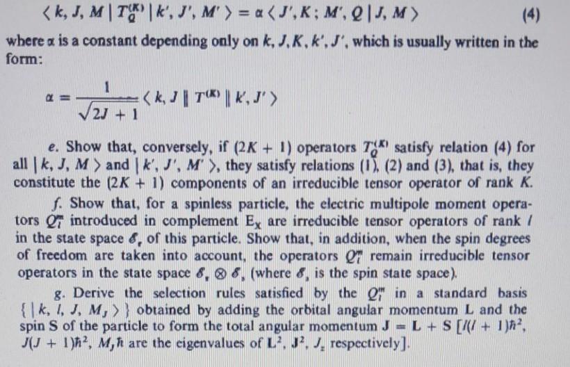 Solved 8. Irroducible tensor operators: Wigner-Eckart | Chegg.com