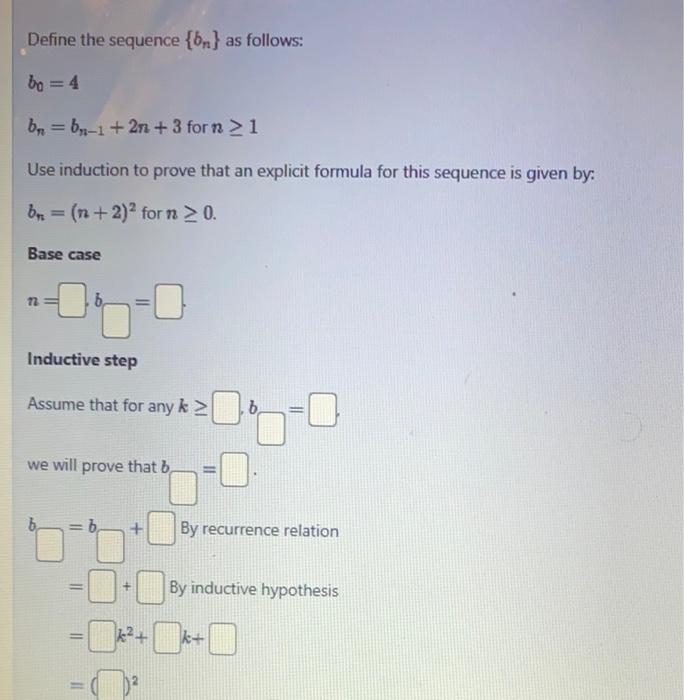 Solved Define The Sequence {bn} As Follows: B0=4bn=bn−1+2n+3 | Chegg.com