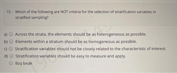 Solved 15 - Which of the following are NOT criteria for the | Chegg.com