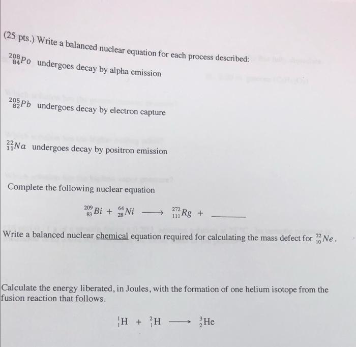 Solved (25 Pts.) Write A Balanced Nuclear Equation For Each | Chegg.com