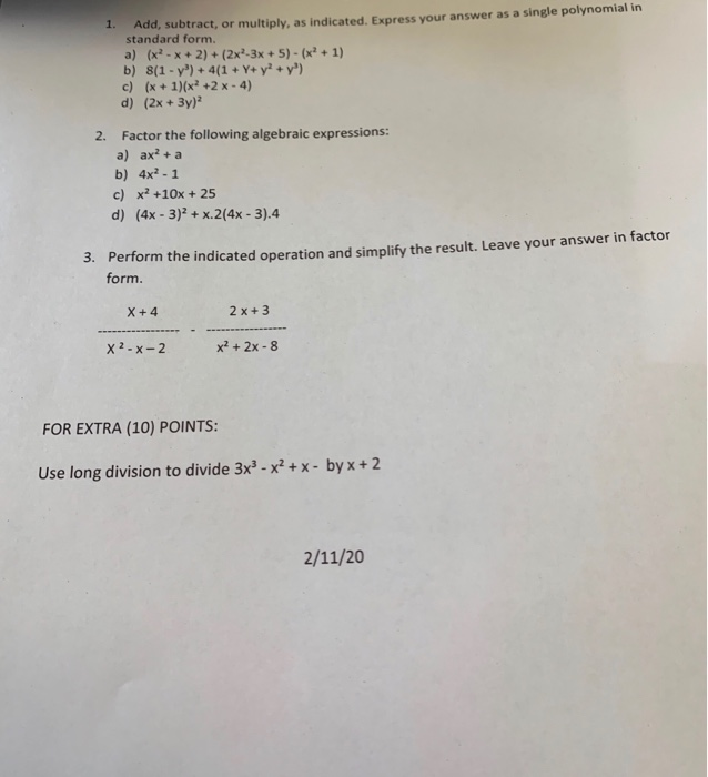 Solved Add, subtract, or multiply, as indicated. Express