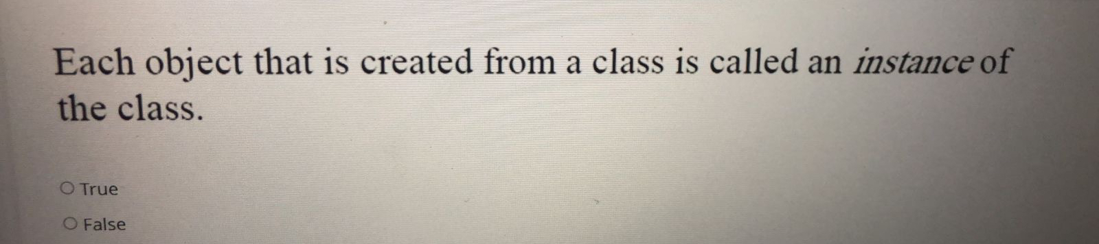 Solved Each object that is created from a class is called an | Chegg.com