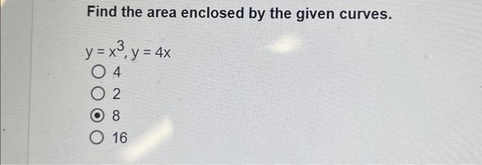 Solved Find the area enclosed by the given curves. y = x, y | Chegg.com