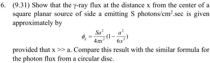 Solved (9.31) Show that the γ-ray flux at the distance x | Chegg.com