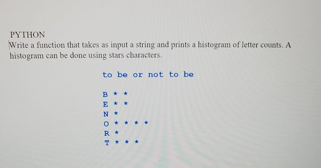 Solved PYTHON Write a function that takes as input a string | Chegg.com