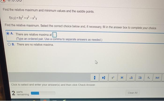 Solved Find the relative maximum and minimum values and the | Chegg.com