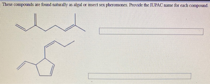 Solved These Compounds Are Found Naturally As Algal Or 2709