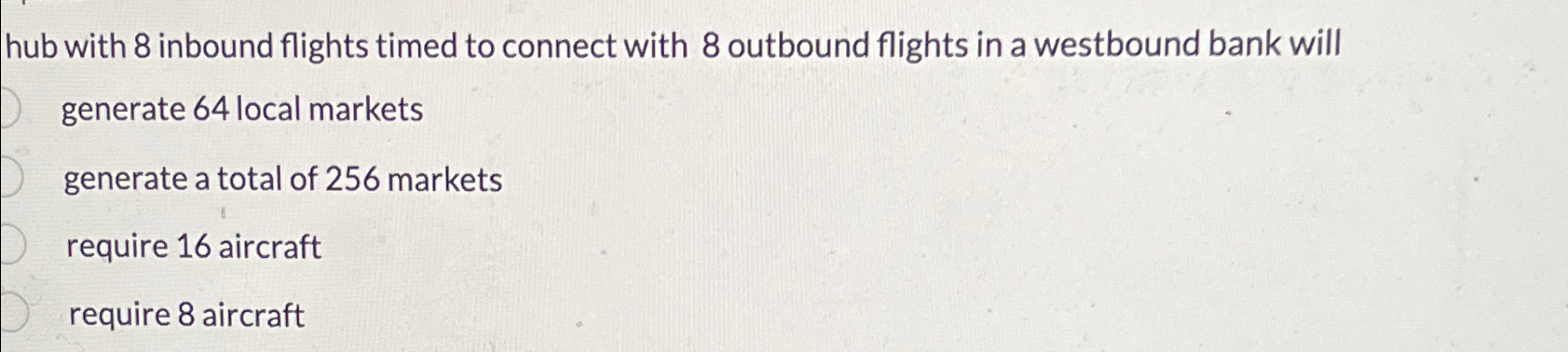 Solved hub with 8 ﻿inbound flights timed to connect with 8 | Chegg.com