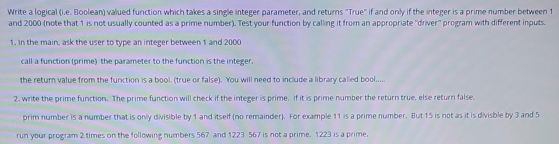Solved Write a logical (i.e. Boolean) valued function which | Chegg.com