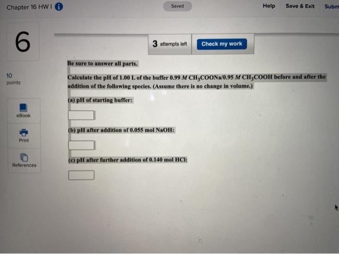 Solved Chapter 16 HWI Saved Help Save & Exit Subm 6 3 | Chegg.com