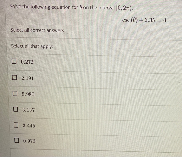 Solved Solve the following equation for 0 on the interval | Chegg.com