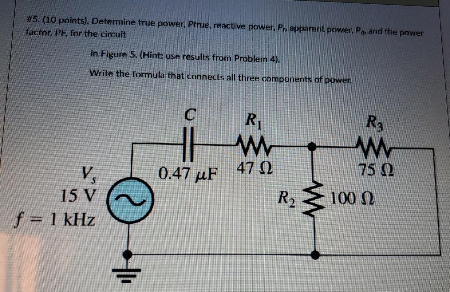 Solved #5. (10 points). Determine true power, Ptrue, | Chegg.com