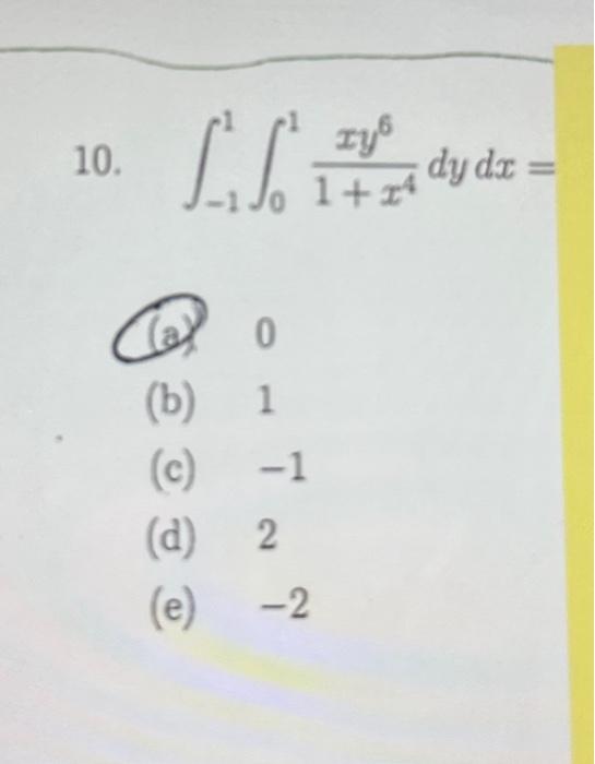 solved-10-int-1-1-int-0-1-rac-x-y-6-1-x-4-chegg