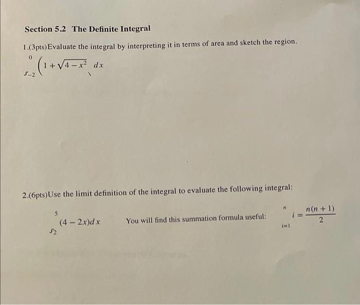 Solved Section 5.2 The Definite Integral 1.(3pts) Evaluate | Chegg.com