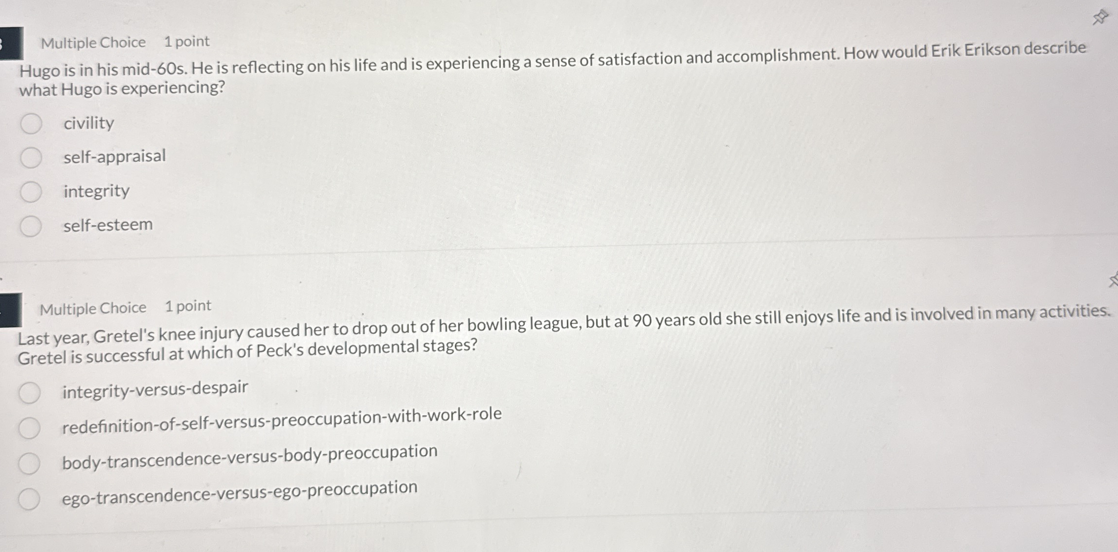 Solved Multiple Choice1 ﻿pointHugo is in his mid-60s. ﻿He is | Chegg.com