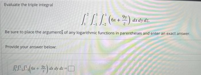 Solved Evaluate the triple integral | Chegg.com
