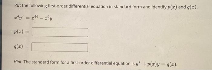 Solved Put the following first-order differential equation | Chegg.com