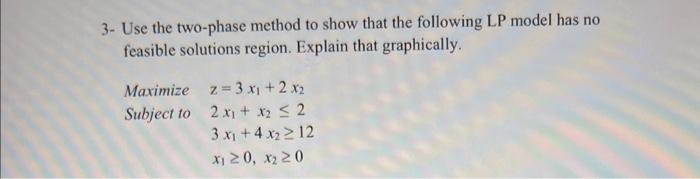 Solved Use The Two-phase Method To Show That The Following | Chegg.com