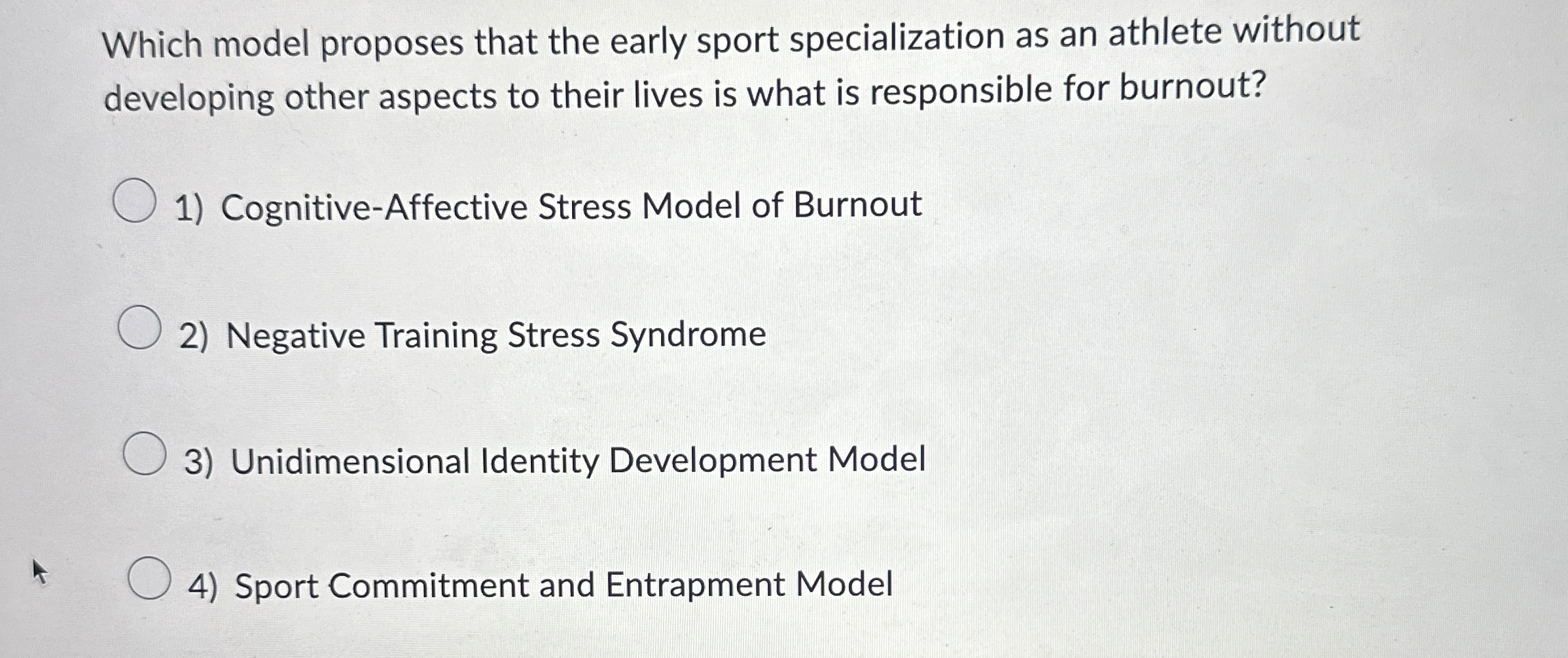 Solved Which model proposes that the early sport | Chegg.com