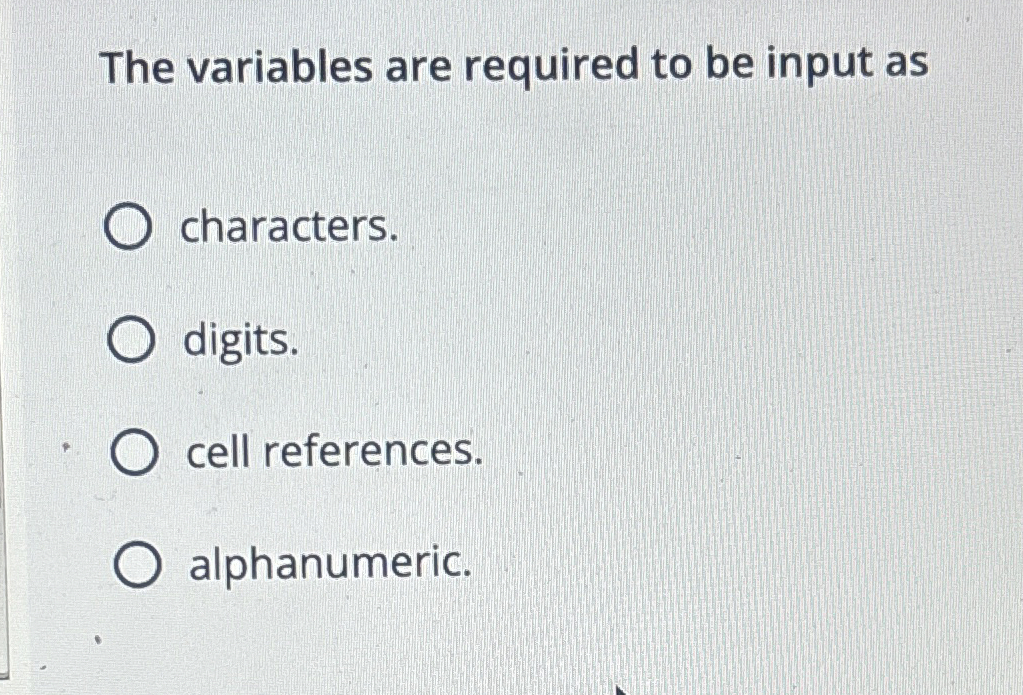 Solved The variables are required to be input | Chegg.com 