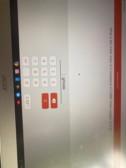 Solved Pp 10 Ledu Co Question 34 Of 47 What Is The Molar Chegg Com
