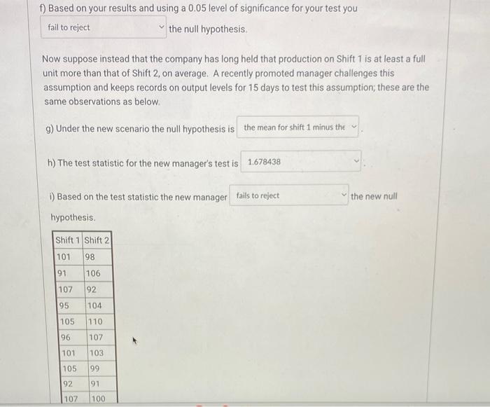 Solved A company has two production shifts. The output for | Chegg.com