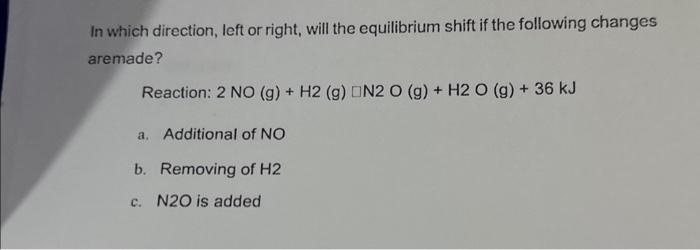 Solved In which direction, left or right, will the | Chegg.com