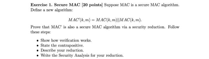 Solved Exercise 1. Secure MAC [ 20 points] Suppose MAC is a | Chegg.com