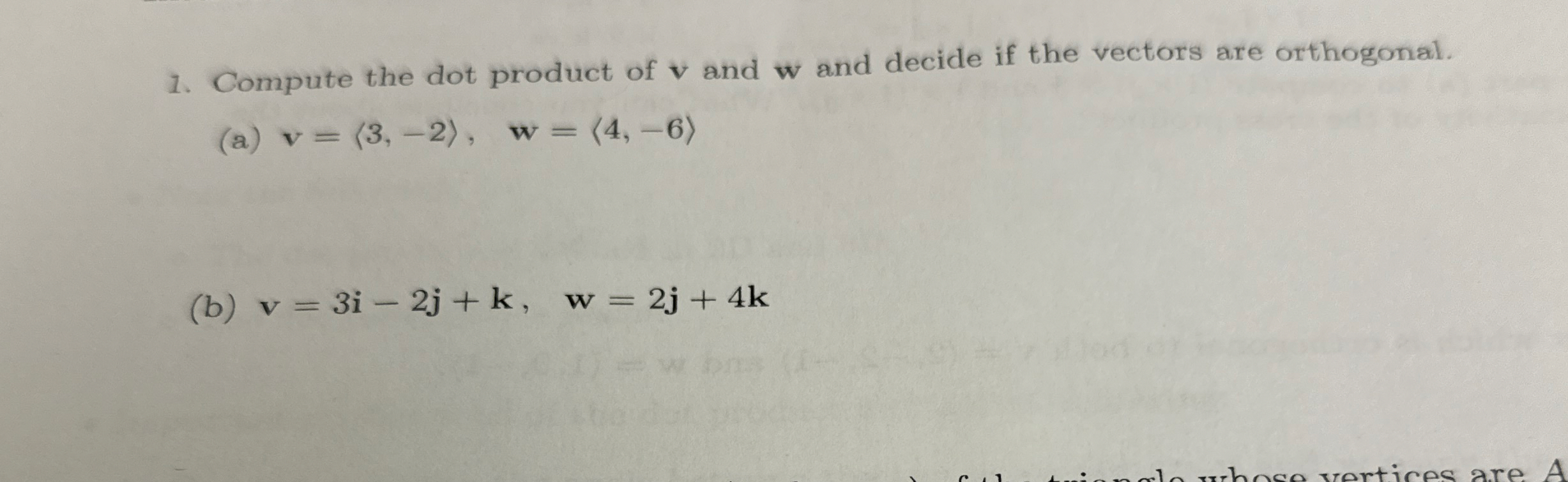 Solved Compute the dot product of v ﻿and w ﻿and decide if | Chegg.com