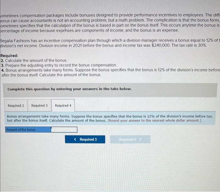 Solved Sometimes compensation packages include bonuses | Chegg.com