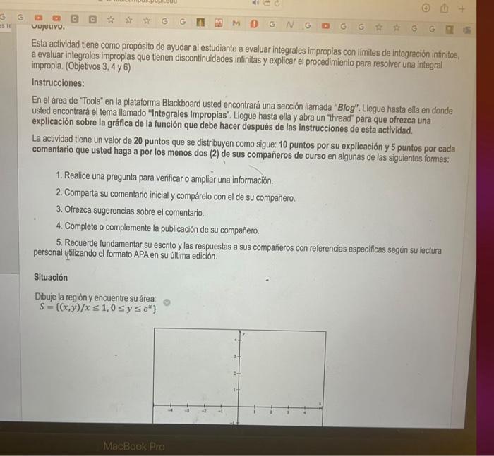 Esta actividad tiene como propósito de ayudar al estudiante a evaluar integrales impropias con limites de integración infinit