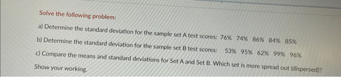 Solved a) Determine the standard deviation for the sample | Chegg.com