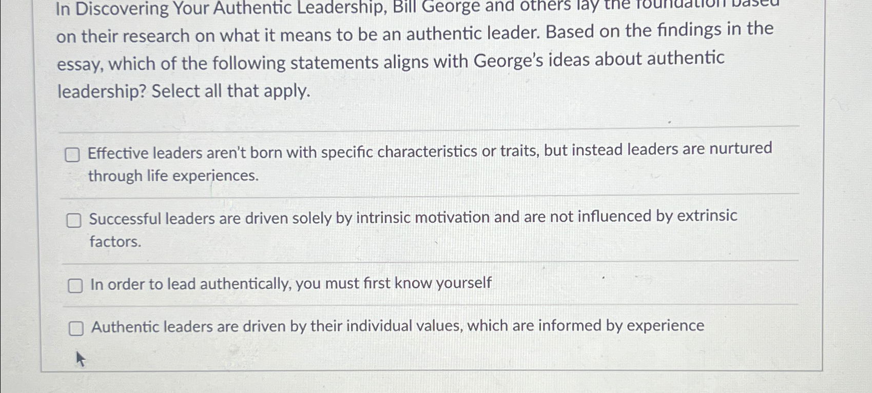 Solved In Discovering Your Authentic Leadership, Bill George | Chegg.com