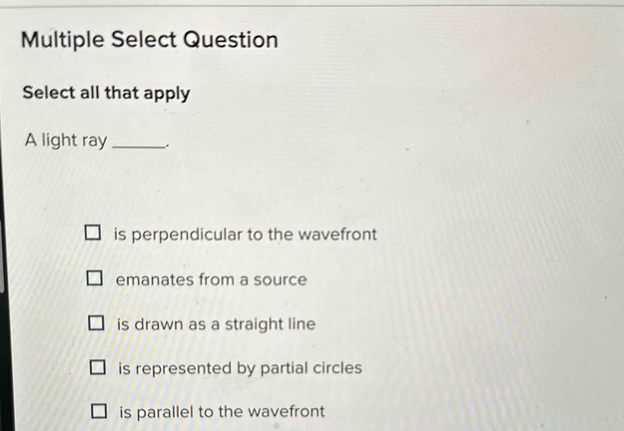 Solved Multiple Select Questionselect All That Applya Light Chegg Com