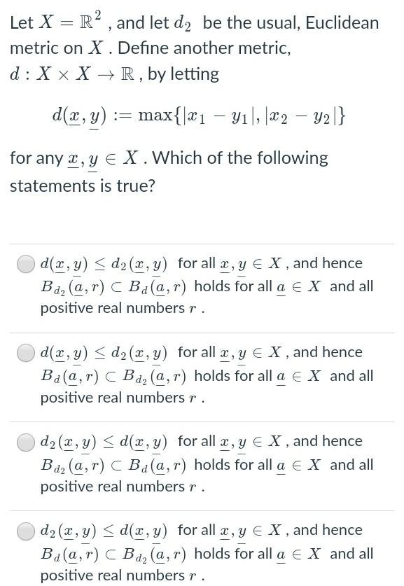 Solved Let X = R2 , and let d2 be the usual, Euclidean | Chegg.com