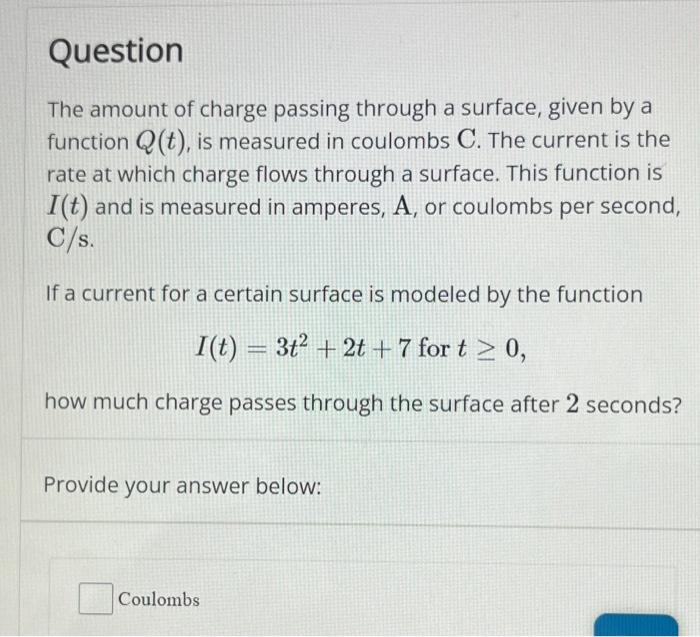 Solved Question The amount of charge passing through a | Chegg.com