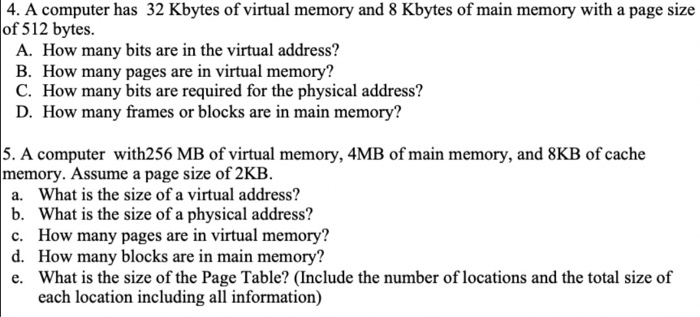 Solved 4. A computer has 32 Kbytes of virtual memory and 8 | Chegg.com