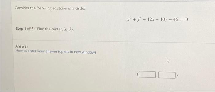 Solved Consider The Following Equation Of A Circle. Step 1 | Chegg.com