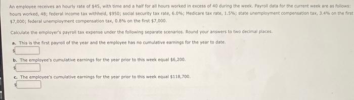 Solved An employee recelves an hourly rate of $45, with time | Chegg.com