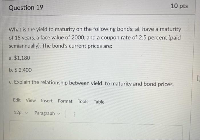 Solved What is the yield to maturity on the following bonds; | Chegg ...