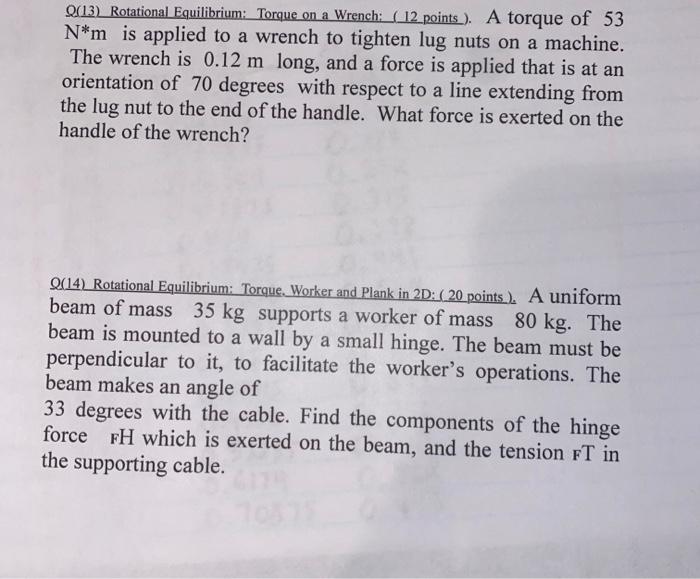 Solved Q(13) Rotational Equilibrium: Torque On A Wrench: ( 