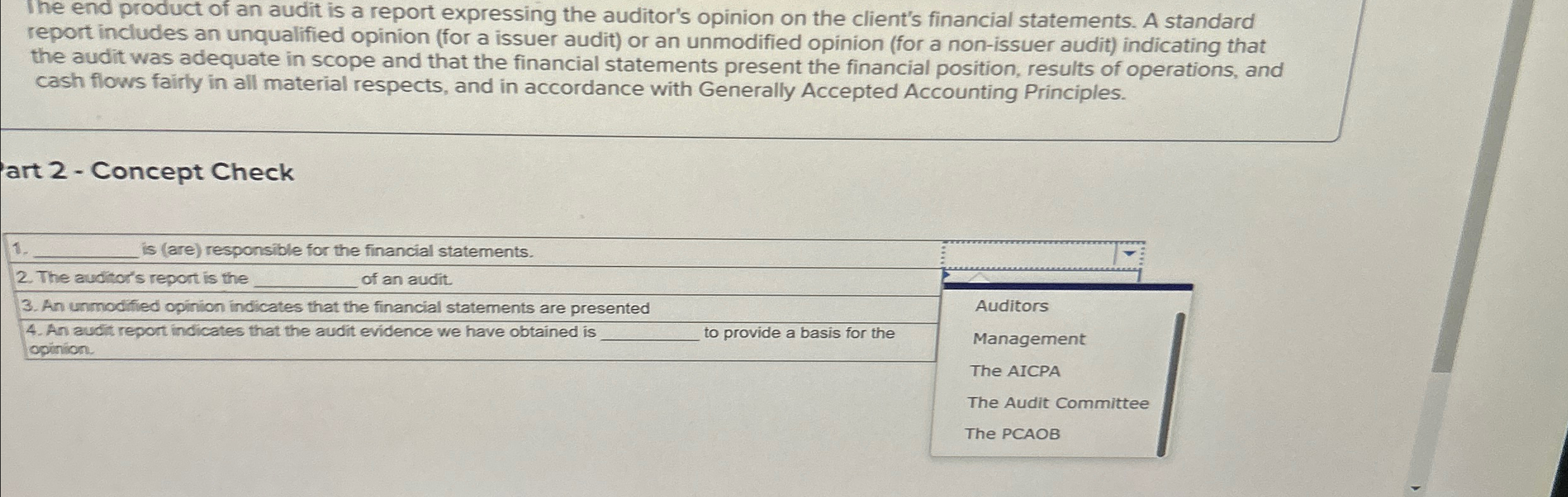 Solved The end product of an audit is a report expressing | Chegg.com