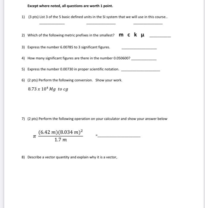 Solved Except where noted, all questions are worth 1 point. | Chegg.com