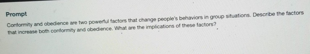 Solved Prompt Conformity and obedience are two powerful | Chegg.com