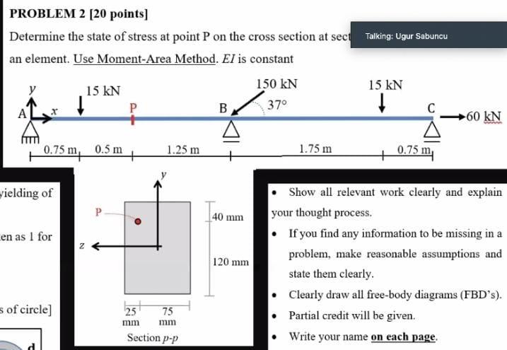 Solved PROBLEM 2 [20 Points] Determine The State Of Stress | Chegg.com