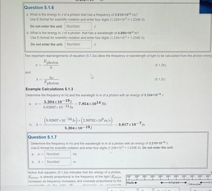 a. What is the energy in \( J \) of a photon that has a frequency of \( 3.915 \times 10^{12} \mathrm{~Hz} \) ?
Use E-format f