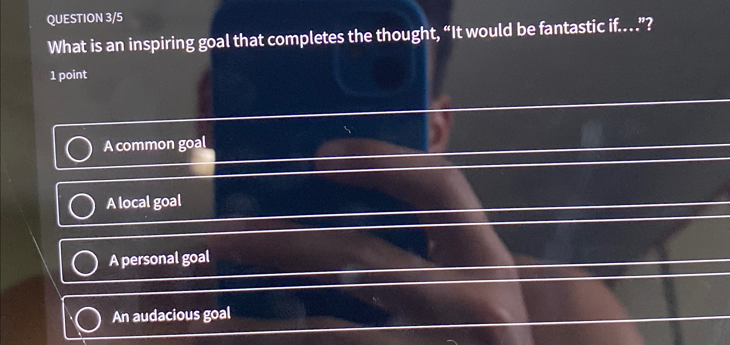 Solved QUESTION 35What is an inspiring goal that completes | Chegg.com