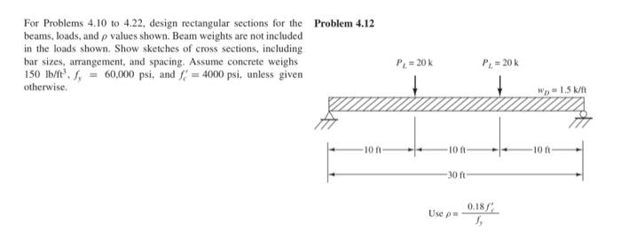 Solved For Problems 4.10 To 4.22, Design Rectangular 